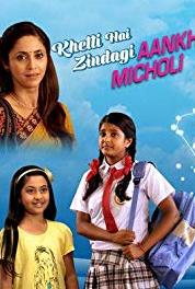 Khelti Hai Zindagi Aankh Micholi Episode #1.2 (2013– ) Online