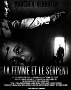 La Femme et le Serpent (2011) Online