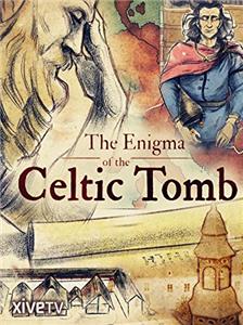 L'Enigme de la Tombe Celte (2017) Online