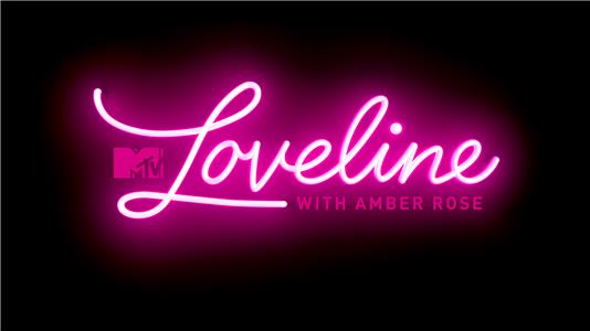 Loveline with Amber Rose  Online