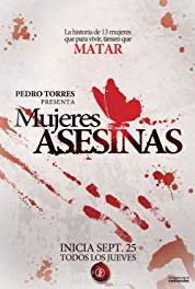 Mujeres asesinas María, Fanática (2008– ) Online