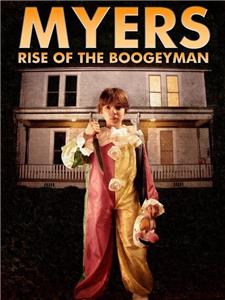 Myers (Rise of the Boogeyman) (2011) Online