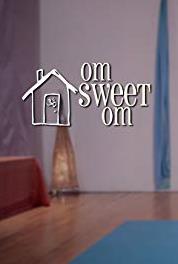 Om Sweet Om Momma Knows Best (2011– ) Online