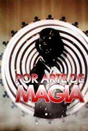 Por arte de magia Episode #1.3 (2013) Online
