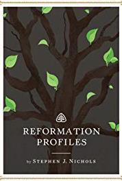 Reformation Profiles Solus Christus: John Calvin & the Blessing of Christ Alone (2012– ) Online