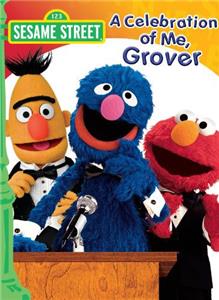 Sesame Street: A Celebration of Me, Grover (2004) Online