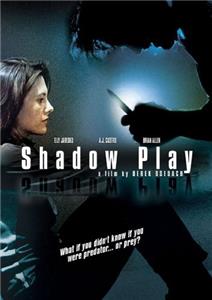 Shadowplay (2007) Online