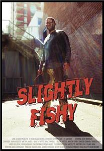 Slightly Fishy (2009) Online