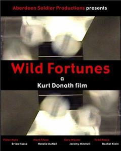 Wild Fortunes (2005) Online