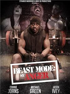 Beast Mode: My Anger (2015) Online