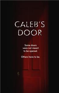 Caleb's Door (2009) Online