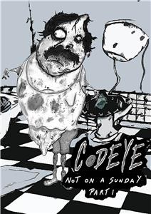 CodEye Not on a Sunday (2011– ) Online