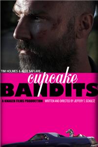 Cupcake Bandits (2012) Online