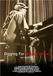 Digging for Weldon Irvine  Online