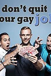 Don't Quit Your Gay Job Dominatrix (2009– ) Online