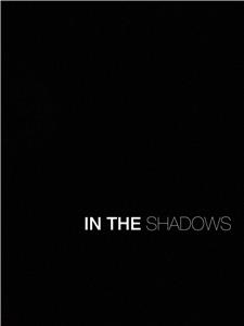 In the Shadows (2012) Online