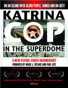 Katrina Cop in the Superdome (2010) Online