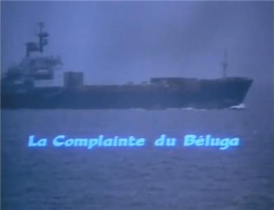La complainte du beluga (1989) Online