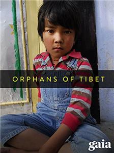 Les orphelins du Tibet (2010) Online