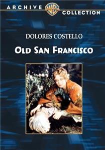 Old San Francisco (1927) Online