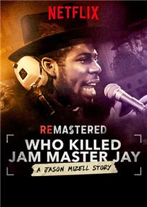 ReMastered: Who Killed Jam Master Jay? (2018) Online