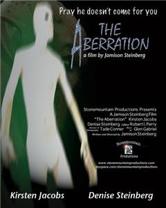 The Aberration (2007) Online