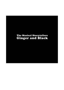 The Musical Storytellers Ginger & Black (2007) Online