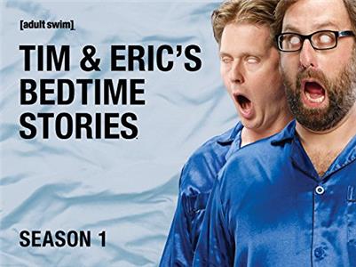 Tim and Eric's Bedtime Stories  Online